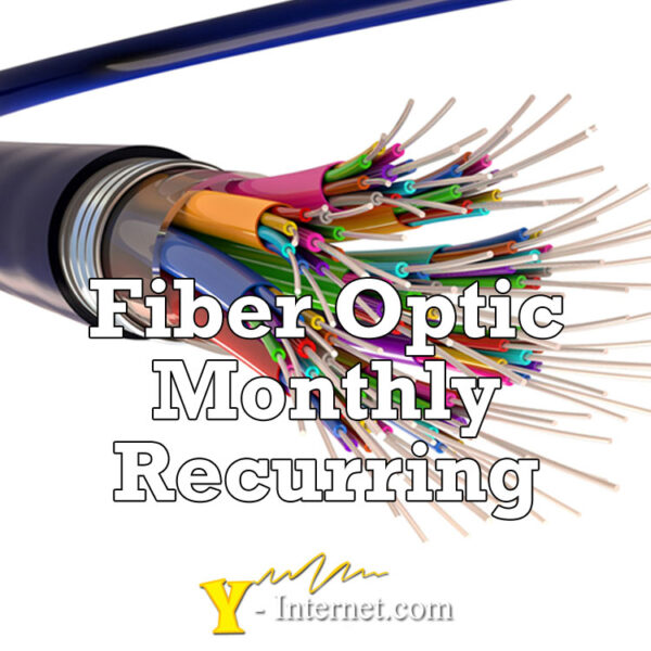 Fiber Optic Monthly Recurring